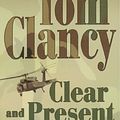 Cover Art for 9781441850607, Clear and Present Danger by Tom Clancy