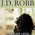 Cover Art for 9789022587041, Vermoorde liefde by J.d. Robb