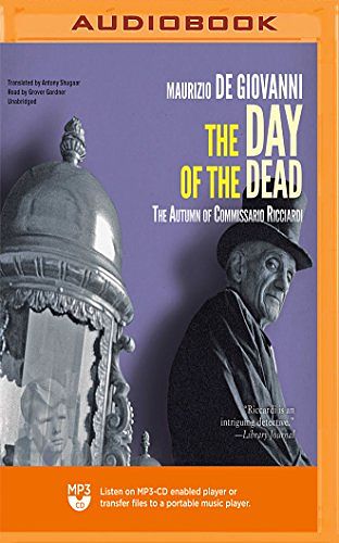 Cover Art for 9781721328925, The Day of the Dead: The Autumn of Commissario Ricciardi (The Commissario Ricciardi Series) by Giovanni, Maurizio de