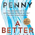 Cover Art for 9781250230881, A Better Man by Louise Penny