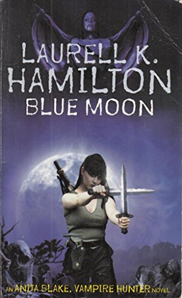 Cover Art for 9781841490533, Blue Moon by Laurell K. Hamilton