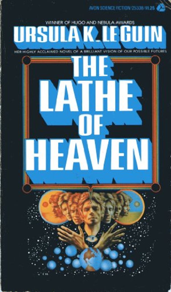 Cover Art for 9780380145300, The Lathe of Heaven by Ursula K. Le Guin