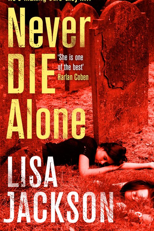 Cover Art for 9781473617490, Never Die Alone: New Orleans series, book 8 by Lisa Jackson