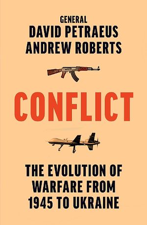 Cover Art for 9780008567972, Conflict by David Petraeus