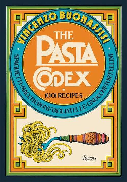 Cover Art for 9780789341600, The Pasta Codex by Vincenzo Buonassisi