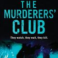 Cover Art for 9781408906224, The Murderers' Club by P. D. Martin