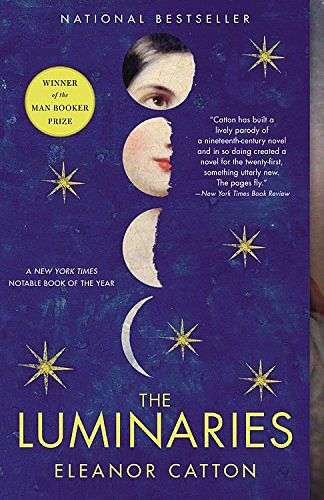 Cover Art for 2015316074292, The Luminaries by Eleanor Catton