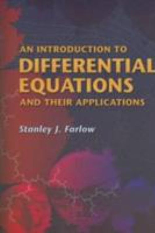 Cover Art for 0800759445950, An Introduction to Differential Equations and Their Applications by Stanley J. Farlow