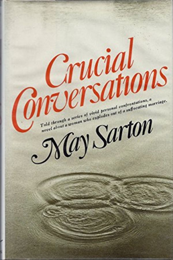 Cover Art for 9780393087253, Crucial Conversations by May Sarton