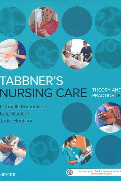 Cover Art for 9780729542272, Tabbner's Nursing Care: Theory and Practice (7th edition) by Gabby Koutoukidis