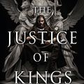 Cover Art for 9780356516400, The Justice of Kings by Richard Swan