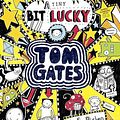 Cover Art for 9781407138879, Tom Gates 07. (A Tiny Bit) Lucky by Liz Pichon