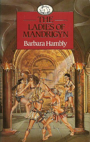 Cover Art for 9780048233127, The Ladies of Mandrigyn by Barbara Hambly