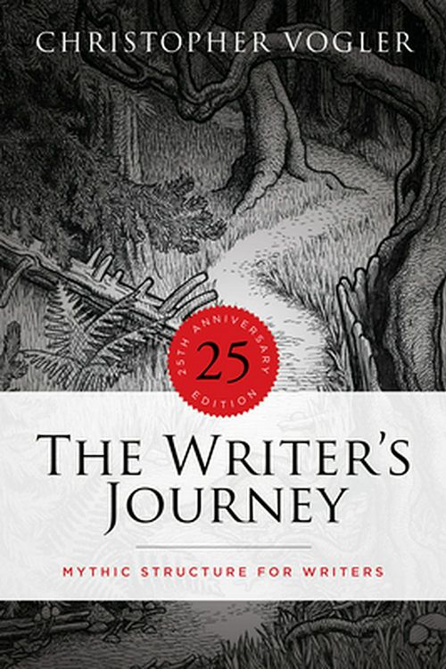 Cover Art for 9781615933150, The Writer's Journey - 25th Anniversary Edition: Mythic Structure for Writers by Christopher Vogler