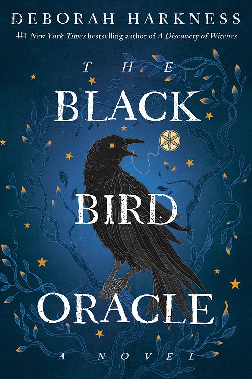 Cover Art for 9780593724774, The Black Bird Oracle by Deborah Harkness