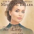 Cover Art for 9781954810211, The Lady and the Mountain Fire by Misty M. Beller