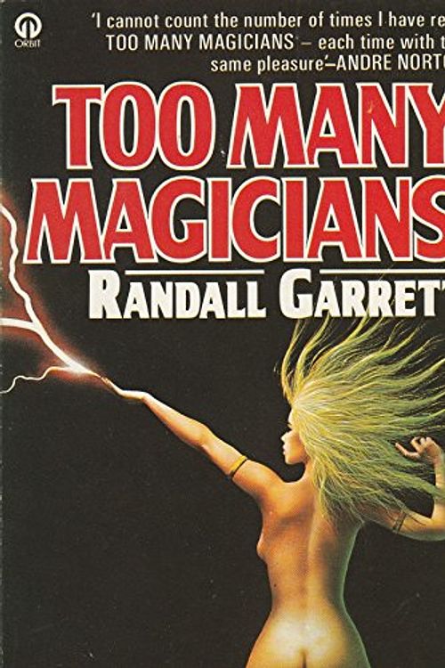 Cover Art for 9780708880654, Too Many Magicians by Randall Garrett