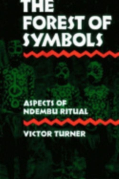 Cover Art for 9780801491016, Forest of Symbols by Victor Turner