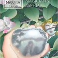 Cover Art for 9780061765568, The Magician's Nephew by C. S. Lewis, Pauline Baynes