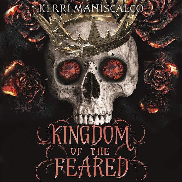 Cover Art for 9781399703246, Kingdom of the Feared by Kerri Maniscalco