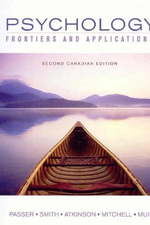 Cover Art for 9780070939769, Psychology : Frontiers and Applications, Second Edition by Michael W.; Atkinson, Michael L.; Mitchell, John; Smith, Ronald E. Passer