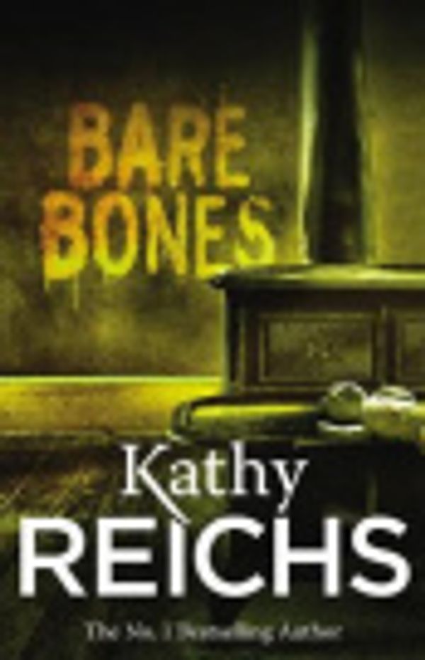 Cover Art for 9781843452096, Bare Bones by Kathy Reichs, Michele Pawk