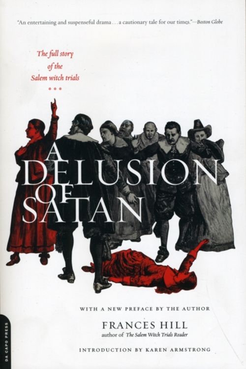 Cover Art for 9780306811593, Delusion of Satan by Frances Hill