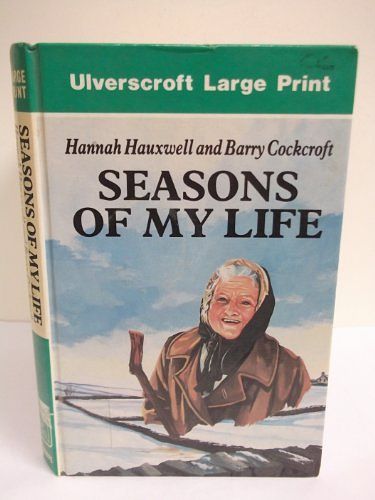 Cover Art for 9780708923061, Seasons of My Life by Hannah Hauxwell