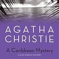 Cover Art for 0768821127381, A Caribbean Mystery by Agatha Christie