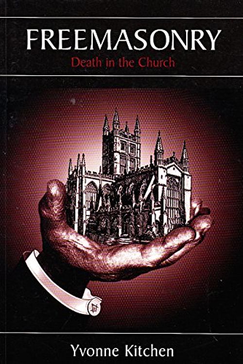 Cover Art for 9780958546409, Freemasonry: Death in the Church by Yvonne Kitchen