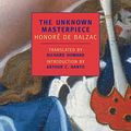 Cover Art for 9780940322745, The Unknown Masterpiece by Honore De Balzac