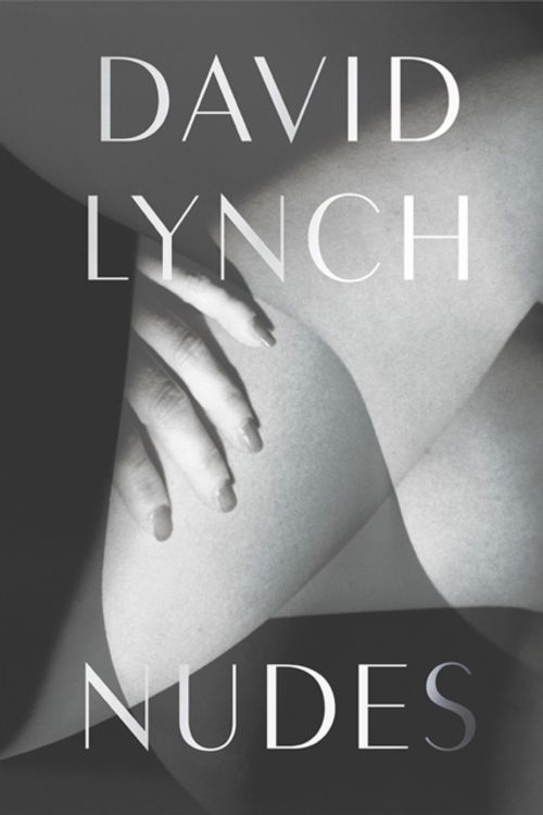 Cover Art for 9782869251397, David LynchNudes by David Lynch