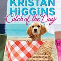 Cover Art for 9780373775651, Catch of the Day by Kristan Higgins