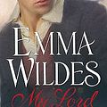 Cover Art for 9780451231062, My Lord Scandal by Emma Wildes