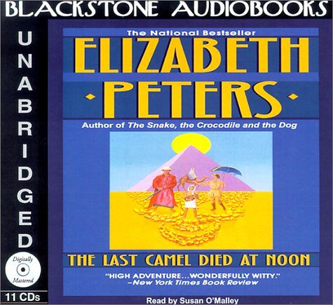 Cover Art for 9780786197347, The Last Camel Died at Noon by Elizabeth Peters