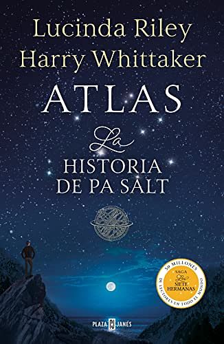 Cover Art for B0BKR7RZN1, Atlas. La historia de Pa Salt (Las Siete Hermanas 8) (Spanish Edition) by Lucinda Riley, Harry Whittaker