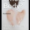 Cover Art for 9781099312168, Whose Body? Illustrated by Dorothy L Sayers