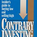 Cover Art for 9780070036048, Contrary Investing: The Insider's Guide to Buying Low and Selling High by Richard E. Band