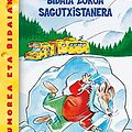 Cover Art for B09MDHR9CC, Bidaia Zoroa Sagutxistanera: Geronimo Stilton Euskera 5 (Libros en euskera) (Basque Edition) by Gerónimo Stilton