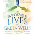 Cover Art for 9780571295432, The Impossible Lives of Greta Wells by Andrew Sean Greer