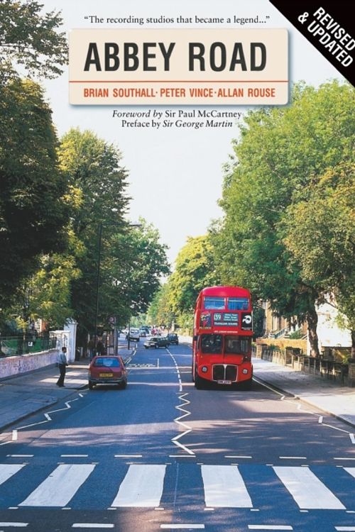 Cover Art for 9780711991118, Abbey Road by Brian Southall, Peter Vince, Allan Rouse