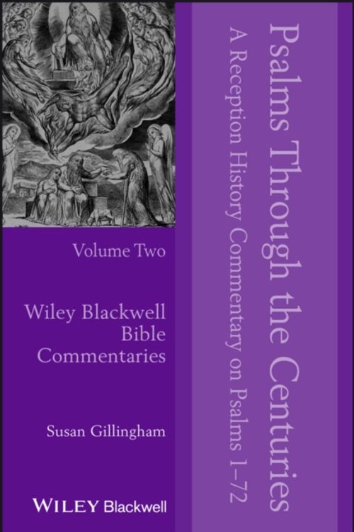 Cover Art for 9781118830567, Psalms Through the Centuries Volume 2 (Wiley Blackwell Bible Commenta) by Susan Gillingham