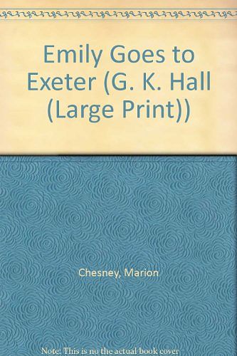 Cover Art for 9780816151578, Emily Goes to Exeter by Marion Chesney