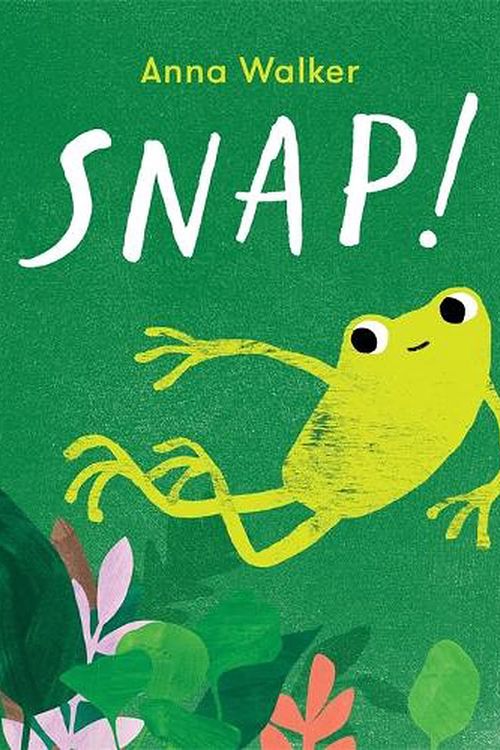 Cover Art for 9781922585387, Snap! by Anna Walker