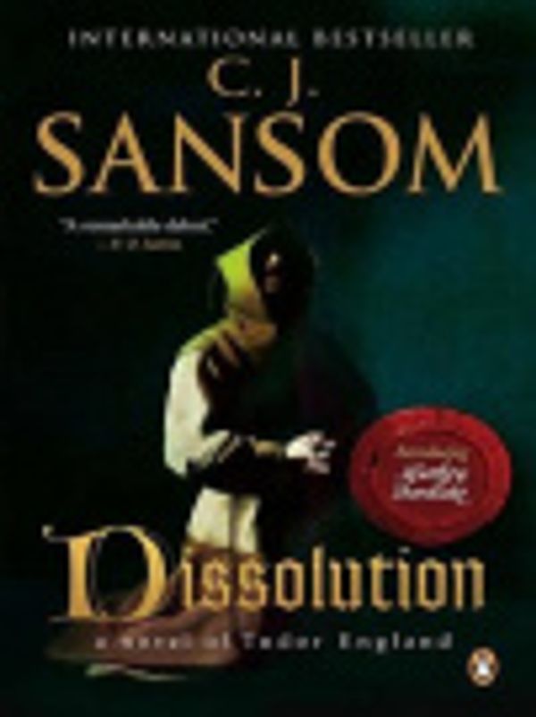 Cover Art for 9781440616259, Dissolution by C J Sansom