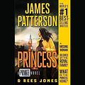 Cover Art for B07BHVNVCT, Princess: A Private Novel by James Patterson, Rees Jones