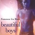 Cover Art for 9780060594350, Beautiful Boys by Block, Francesca Lia