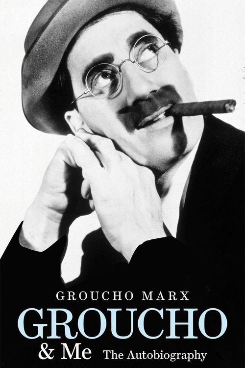 Cover Art for 9780753519509, Groucho and Me: The Autobiography by Groucho Marx