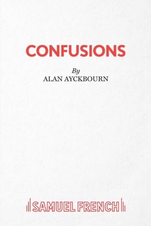 Cover Art for 9780573110733, Confusions by Alan Ayckbourn