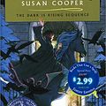 Cover Art for 9780689851957, The Dark Is Rising by Susan Cooper